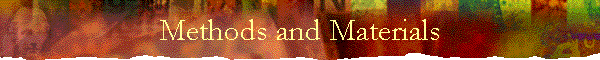 Methods and Materials